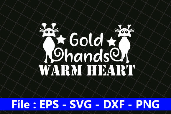 Cat Design, Gold Hands Warm Heart