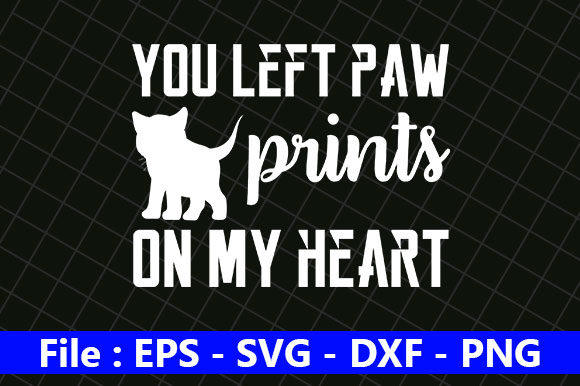 Cat Design, You Leftpaw Prints on My