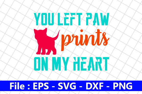 Cat Design, You Leftpaw Prints on My
