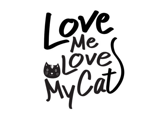 Love Me Love My Cat