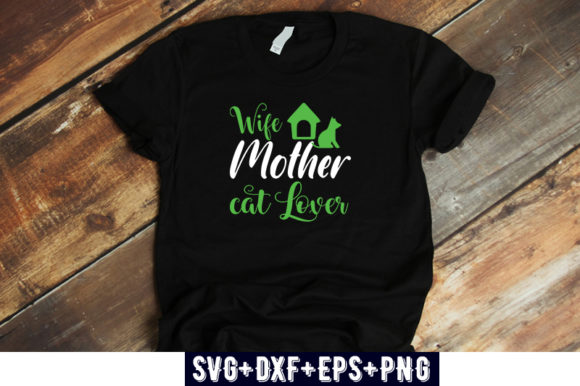 Quotes Wife Mother Cat Lover